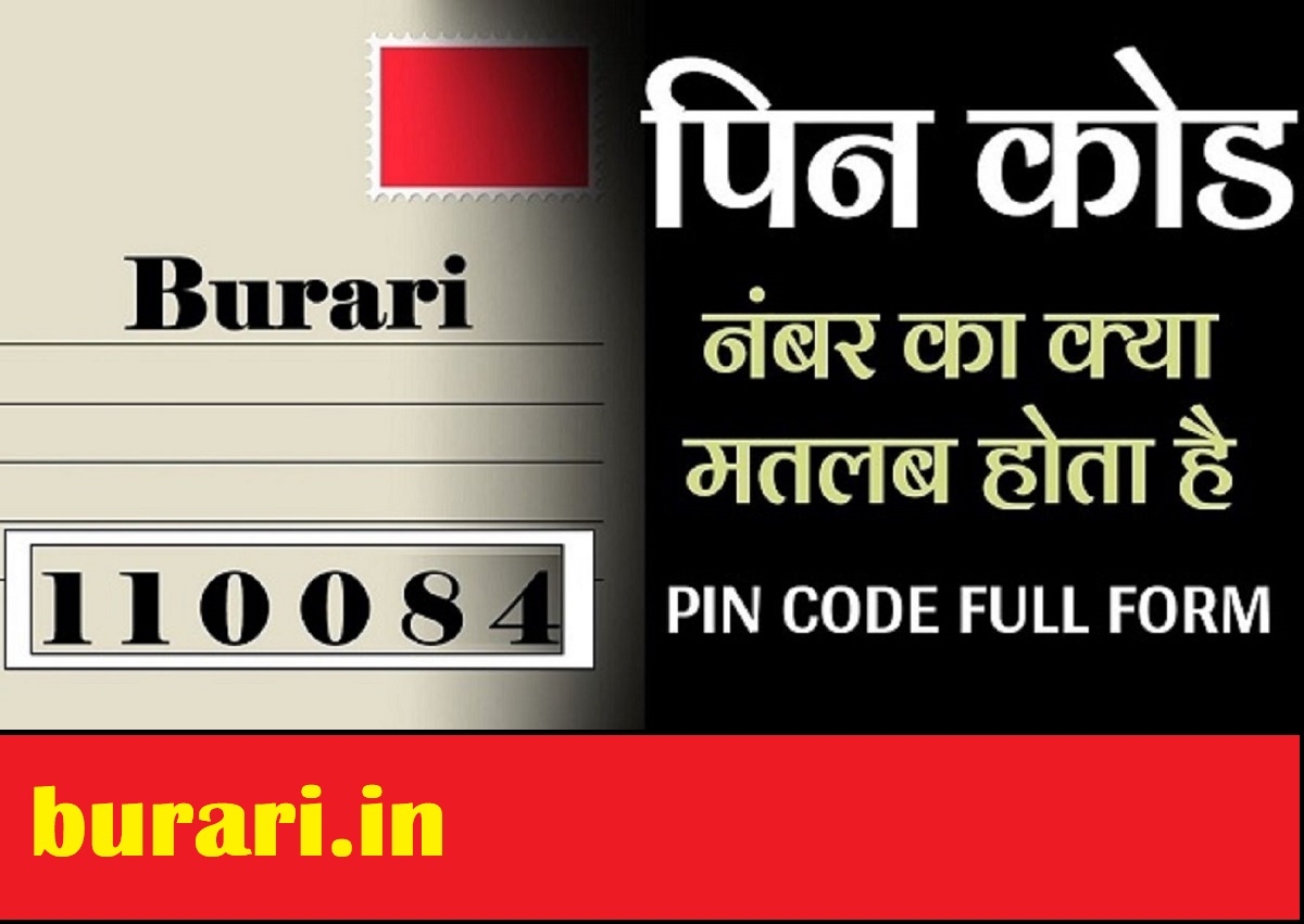 Burari Pin Code